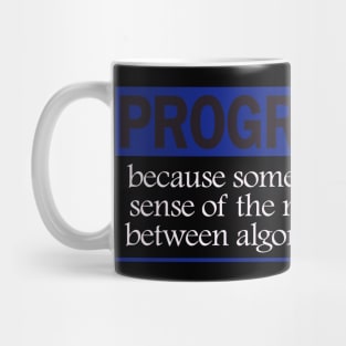 programmer, why not! Mug